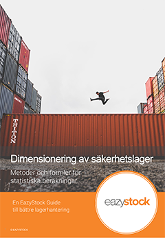 Dimensionering av säkerhetslager Dimensionering av säkerhetslager